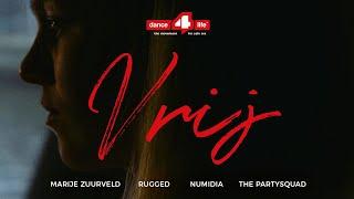 Marije & Dance4Life feat Numidia - Vrij (Produced by Rugged & The Partysquad)