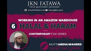 Working in an Amazon Warehouse | Mufti Abdul Waheed - jknfatawa.co.uk