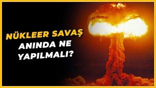 How to Survive After a Nuclear Attack? - What Happens If A Nuclear Bomb Explodes?