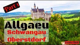 Allgaeu Part 1 | Schwangau - Oberstdorf |