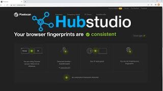 Hubstudio指纹浏览器 - 指纹伪装效果测试