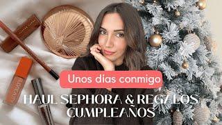 VLOG 7: HAUL SEPHORA, REGALOS CUMPLEAÑOS, STREETXO, y mucho más