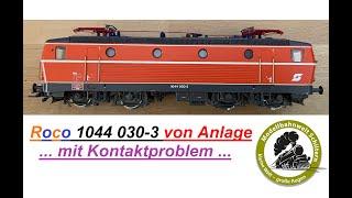 LS: Roco 1044 030-0 unserer Anlage mit Kontaktproblemen, Versuch einer Abhilfe?