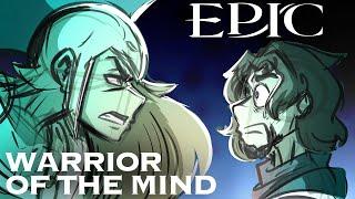 Warrior of the Mind : EPIC the Musical Animatic