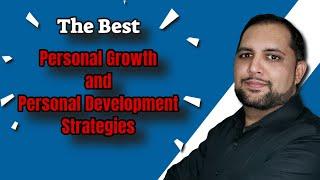 The Best Personal Growth and Personal Development Strategies