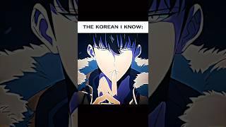 The Korean I Know | Sung Jin Woo | #anime #trending #viralshorts #sololeveling #jinwoo #jin