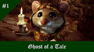 Ghost of a Tale - прохождение #1