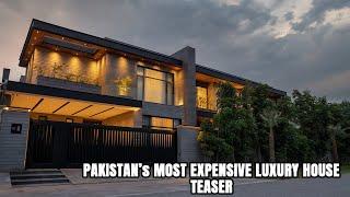 Teaser - Pakistan's Most Expensive 4 Kanal House by Mazhar Munir