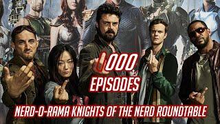 1000th Episode of Nerd-O-Rama!