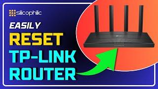 How to Reset Your TP-Link Router | Forgot Your Wi-Fi Password? Reset Your TP-Link Router Like a Pro!