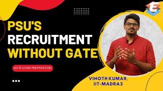 PSU Recruitments without GATE (in English) | GATE | Govt Jobs without GATE