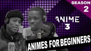 ANIMES FOR BEGINNERS – ANIME3 [S2 – EP1]