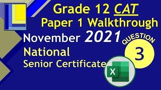 Computer Applications Technology Grade 12 Paper 1 November 2021 Q3 - Excel Spreadsheet