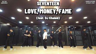 세븐틴 (SEVENTEEN) - LOVE, MONEY, FAME (feat. DJ Khaled) / 목동댄스아카데미 지도자반 커버댄스