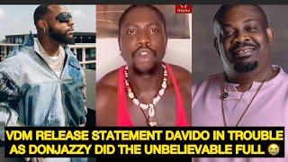 VERYDARKMAN RELEASED OFFICIAL STATEMENT DAVIDO IN TROUBLE AS DONJAZZY DID THE UNBELIEVABLE