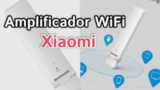 Amplificador / Repetidor de WiFi Xiaomi / Como Funciona?