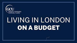 Living in London on a budget