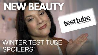 WINTER NEW BEAUTY TEST TUBE SPOILERS!