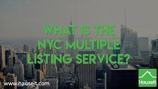 What is the NYC Multiple Listing Service? | Hauseit®