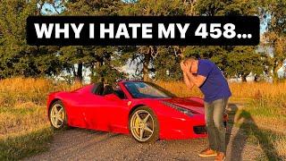 5 Things I HATE about my Ferrari 458 Spider!