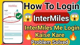 How To Login InterMiles || InterMiles Me Login Kaise Kare || New Update || Problem Solved || Update