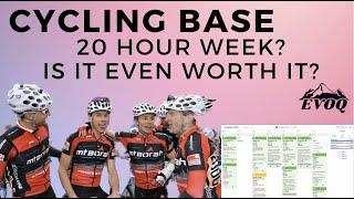 Cycling Base Training: 20 Hour Week, Is It Worth Doing Just One?