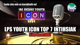 Zanin chu min va shock em! LPS Youth Icon 2024 Top 7 intihsiak || Live Reaction