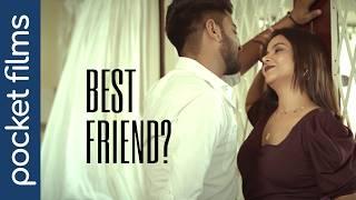 Best Friend - Not every relationships have a happy ending ! - Suspense short movie