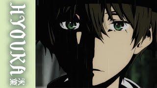 Hyouka – Opening Theme – Yasashisa no Riyuu