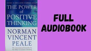 The Power of Positive Thinking Audiobook️ | By Dr. Norman Vincent Peale | Full Audiobook