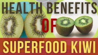 The Incredible Health Benefits Of Eating KIWI | Benefits Of KIWI|