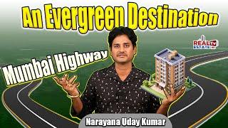 What made the Mumbai Highway so special || Hyderabad Real Estate || Real Estate in Mumbai HIghway