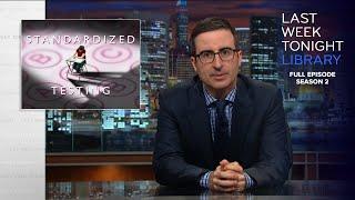 S2 E12: Standardized Testing, Baltimore & Bud Light: Last Week Tonight with John Oliver