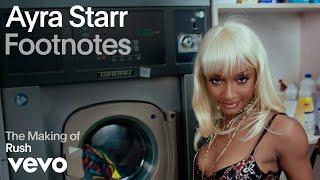 Ayra Starr - The Making Of 'Rush' (Vevo Footnotes)