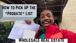 How to Pick Up PROBATE LEADS at the County Office for Wholesaling Real Estate