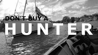 DON'T buy a HUNTER.. Everything you need to know - Ep 109 - Lady K Sailing