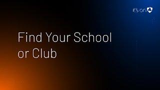 Find Your School or Club