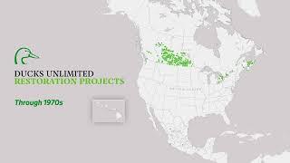 Ducks Unlimited Restoration Projects 1938 through 2022