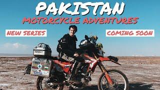 Travel Northern Pakistan by Motorcycle - New Series Trailer