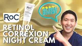 Dr. Sugai Reviews: RoC Retinol Correxion Deep Wrinkle Night Cream