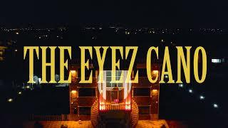 Orchi - THE EYEZ CANO (Music Video)