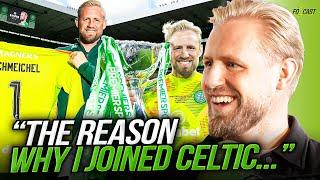 Why Kasper Schmeichel is at Celtic...