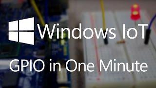 Windows On Devices: GPIO in One Minute