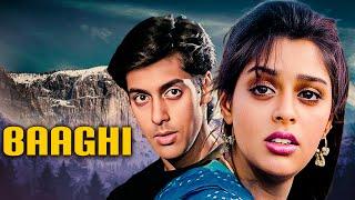 Baaghi Full Movie - Nagma और Salman khan की  90s की सुपरहिट HIndi Action मूवी - Shakti Kapoor