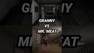 Granny VS Mr. Meat