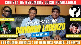 Conversatorio con Domingo Lorenzo (DOMINGUITO)  Lo Que Nos Une