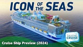 Icon of the Seas | Preview Tour (2024)