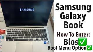 Samsung Galaxy Book - How To Enter Bios Configuration Settings & Boot Menu Option