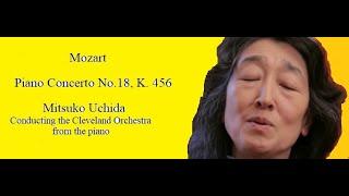 Mozart  Piano Concerto No 18,  K  456  Mitsuko Uchida, The Cleveland Orchestra