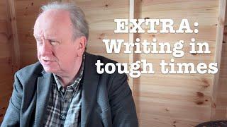 Extra: Writing in Tough Times